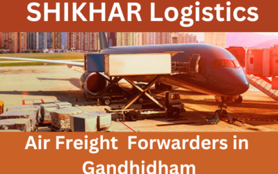 SHIKHAR Logistics: Best Air Freight Forwarders in Gandhidham